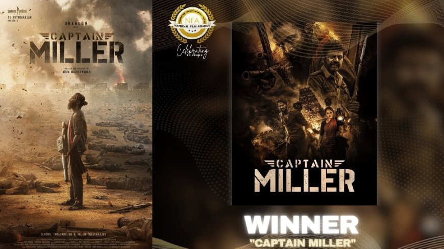 Captain Miller: சர்வதேச விருது வென்ற கேப்டன் மில்லர்... இத தனுஷே எதிர்பார்த்திருக்க மாட்டார்!