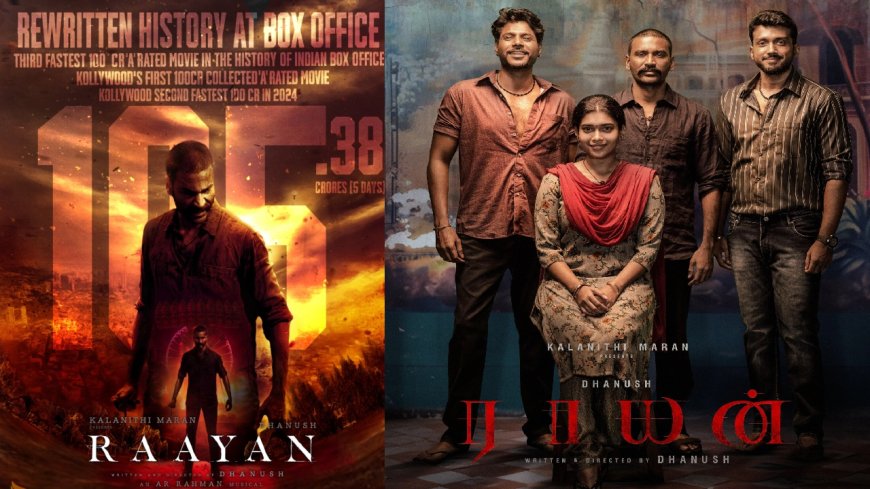 Raayan Box Office Collection : ரூ.100 கோடி வசூலித்த ராயன்… 5வது நாள் பாக்ஸ் ஆபிஸ் ரிப்போர்ட்