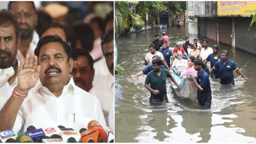 Tamilnadu Rain: ”மீட்புப் பணிகள் இல்லாமல் ஆலோசனைக் கூட்டமா?” திமுக அரசுக்கு எடப்பாடி பழனிசாமி கண்டனம்